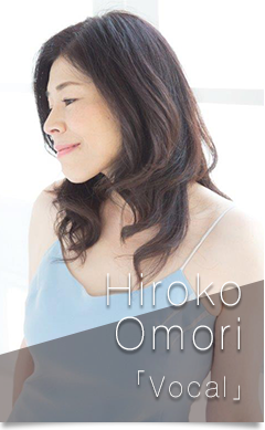 Hiroko Omori Vocal